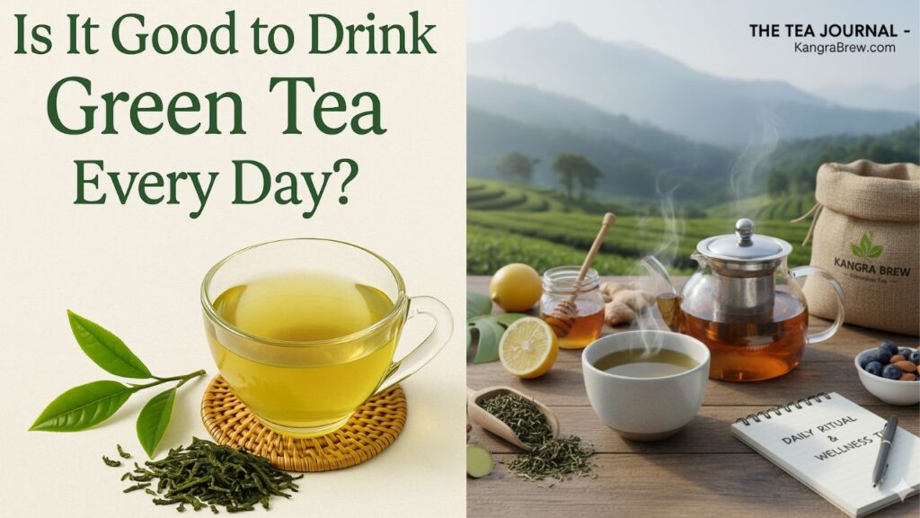 Is It Good to Drink Green Tea Every Day?
